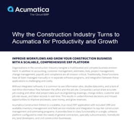 Why the Construction Industry Turns to Acumatica for Productivity and Growth 