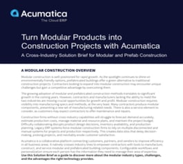 Turn Modular Products into 
Construction Projects with Acumatica 