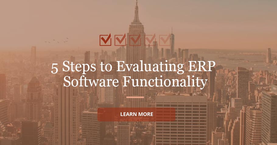 5 steps to evaluate erp software functionality