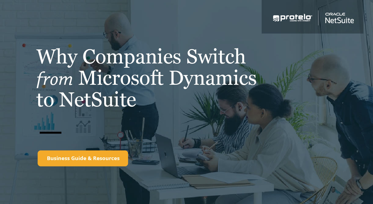 Why Companies Switch from Microsoft Dynamics to NetSuite