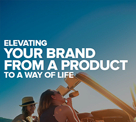Evaluating your brand from a product to a way of life