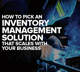 How to pick an inventory Management Solution that scales with your business