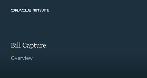 NetSuite Bill Capture overview